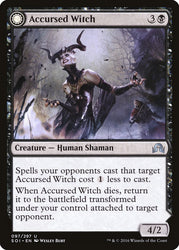 Accursed Witch // Infectious Curse [Shadows over Innistrad]