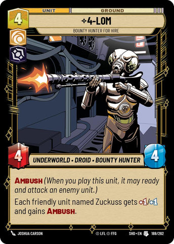 4-LOM - Bounty Hunter for Hire (188/262) (188/262) [Shadows of the Galaxy]