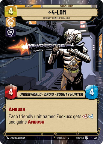 4-LOM - Bounty Hunter for Hire (457) (Hyperspace) (457) [Shadows of the Galaxy]