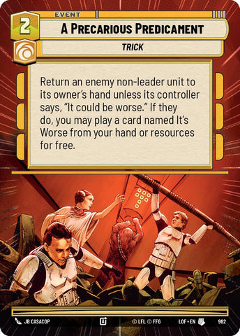 A Precarious Predicament (962) (Hyperspace Foil) (962) [Legends of the Force]