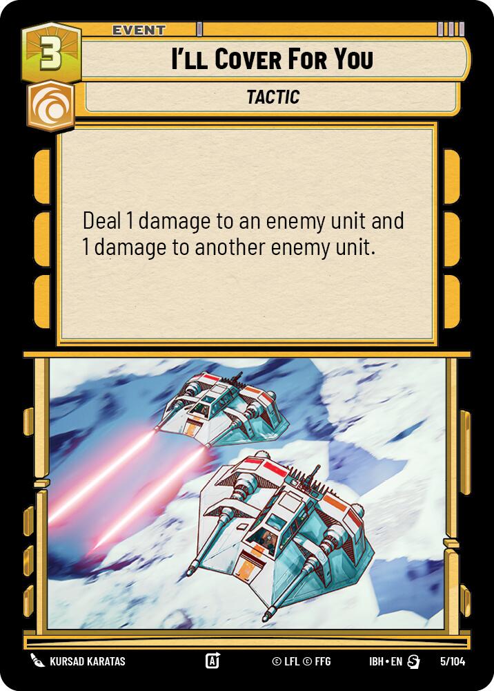 I'll Cover For You (5/104) (5/104) [Intro Battle: Hoth]