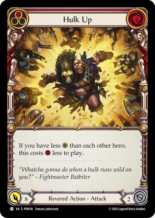 Hulk Up (Red) (Regular) [PEN291] (Compendium of Rathe)
