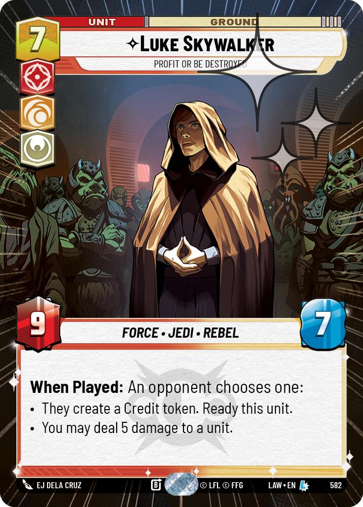 Luke Skywalker - Profit or Be Destroyed (582) (Hyperspace Foil) (582) [A Lawless Time]