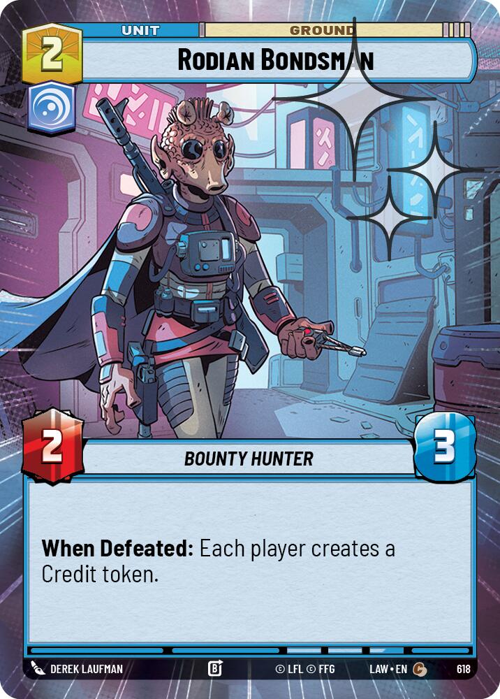 Rodian Bondsman (618) (Hyperspace Foil) (618) [A Lawless Time]