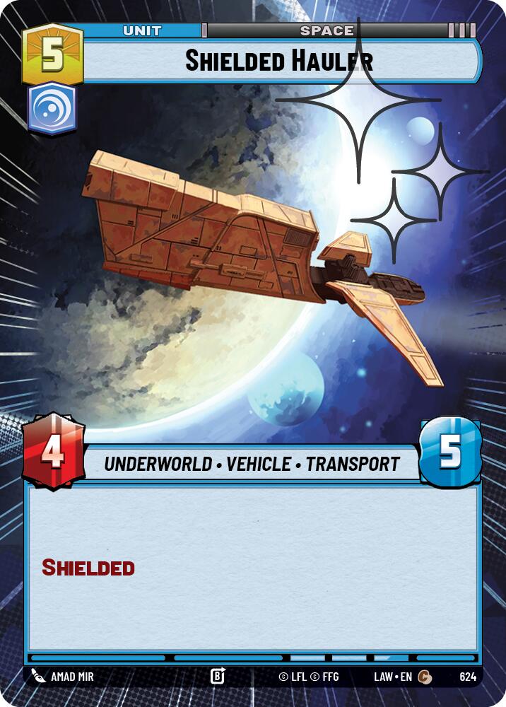 Shielded Hauler (624) (Hyperspace Foil) (624) [A Lawless Time]
