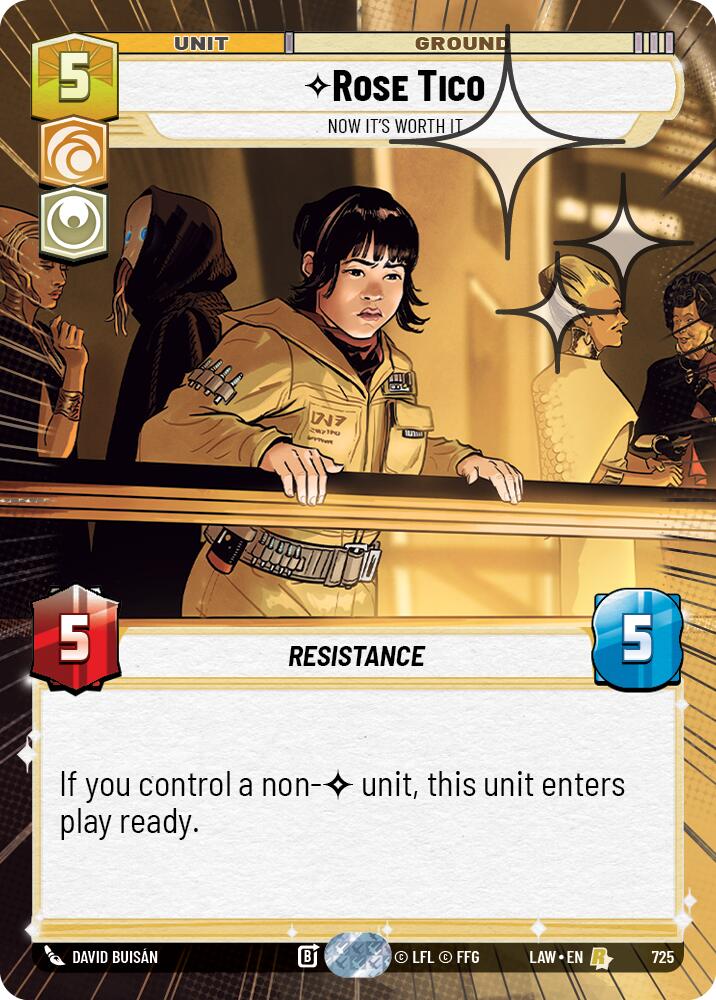Rose Tico - Now It's Worth It (725) (Hyperspace Foil) (725) [A Lawless Time]