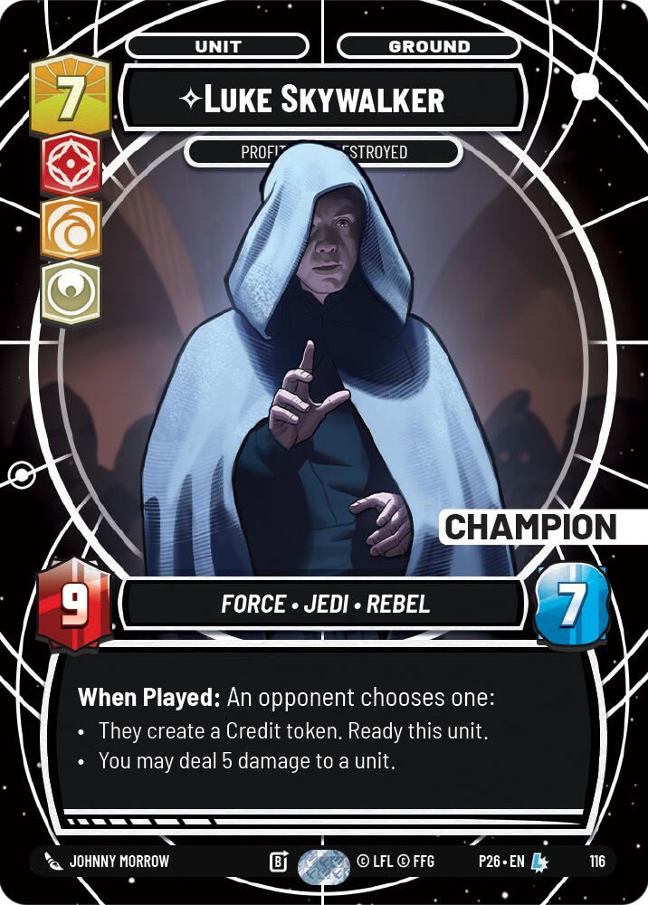 Luke Skywalker - Profit or Be Destroyed (116) (Champion) (116) [Sector and Regional Promos: Season 1]