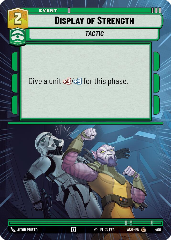 Display of Strength (400) (Hyperspace) (400) [Ashes of the Empire]