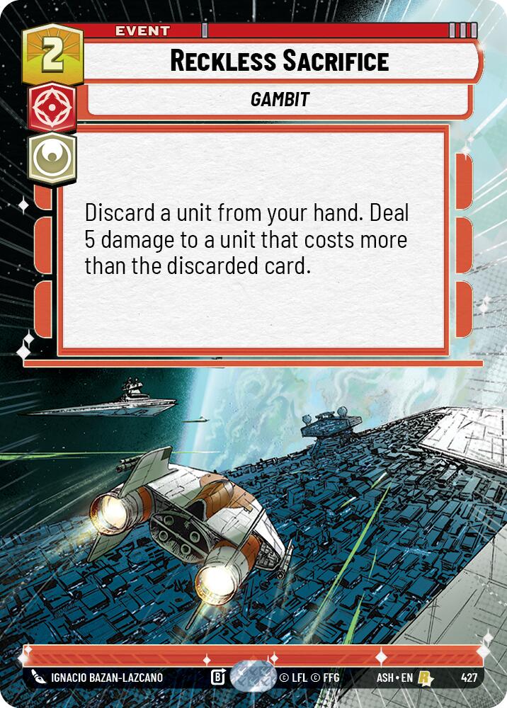 Reckless Sacrifice (427) (Hyperspace) (427) [Ashes of the Empire]