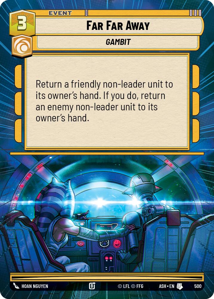 Far Far Away (500) (Hyperspace) (500) [Ashes of the Empire]
