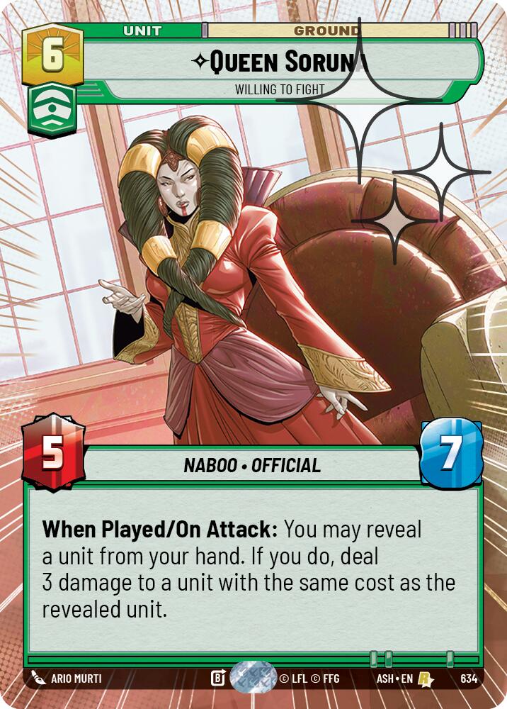 Queen Soruna - Willing to Fight (634) (Hyperspace Foil) (634) [Ashes of the Empire]