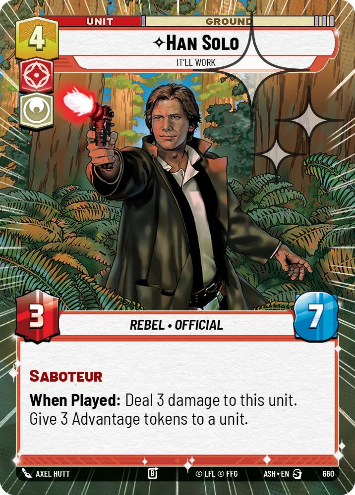 Han Solo - It'll Work (660) (Hyperspace Foil) (660) [Ashes of the Empire]