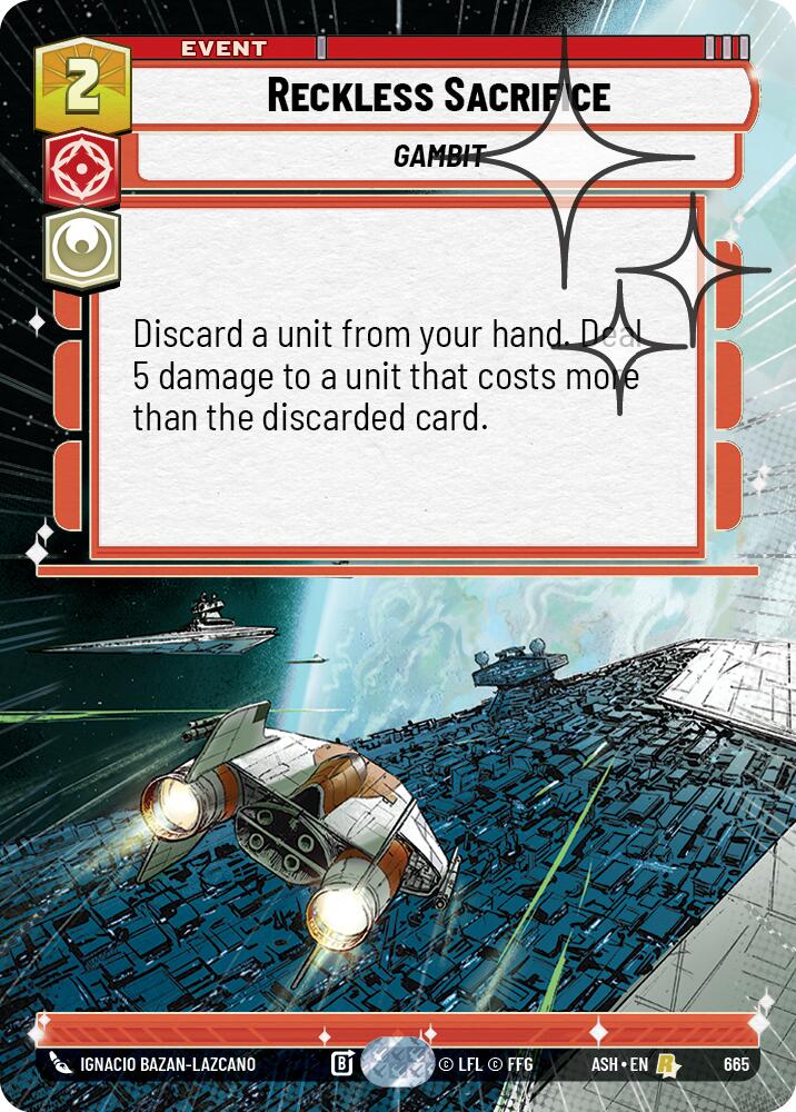 Reckless Sacrifice (665) (Hyperspace Foil) (665) [Ashes of the Empire]