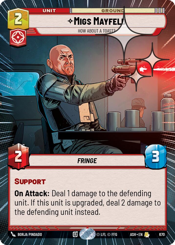Migs Mayfeld - How About a Toast? (670) (Hyperspace Foil) (670) [Ashes of the Empire]