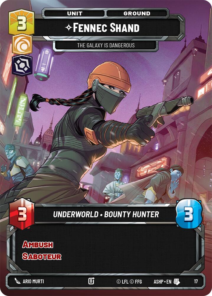 Fennec Shand - The Galaxy Is Dangerous (17) (17) [Ashes of the Empire Weekly Play Promos]